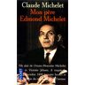 Claude Michelet - Mon père Edmond Michelet - Preis vom 28.03.2024 06:04:05 h