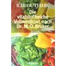 Ilse Gutjahr - Die vitalstoffreiche Vollwertkost nach Dr. M.O. Bruker - Preis vom 19.04.2024 05:01:45 h