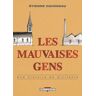 Etienne Davodeau - Les mauvaises gens : Une histoire de militants - Preis vom 24.04.2024 05:05:17 h