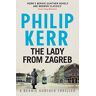 Phil Kerr - The Lady from Zagreb - Preis vom 02.05.2024 04:56:15 h