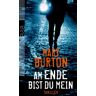 Mary Burton - Am Ende bist du mein - Preis vom 28.03.2024 06:04:05 h