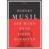 Robert Musil - Der Mann ohne Eigenschaften - Preis vom 19.04.2024 05:01:45 h