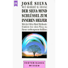 Jose Silva - Der Silva-Mind-Schlüssel zum inneren Helfer - Preis vom 17.04.2024 05:01:18 h