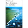 W.G. Sebald - Les Anneaux de Saturne (Folio) - Preis vom 05.05.2024 04:53:23 h