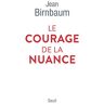 unbekannt - Le Courage de la nuance - Preis vom 24.04.2024 05:05:17 h