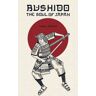 Inazo Nitobe - Bushido: The Soul of Japan - Preis vom 02.05.2024 04:56:15 h