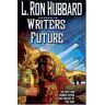 Hubbard, L. Ron - Writers of the Future (L. Ron Hubbard Presents Writers of the Future, Band 22) - Preis vom 03.05.2024 04:54:52 h