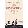 Lee, Min Jin - Ein einfaches Leben: Roman - Preis vom 30.04.2024 04:54:15 h
