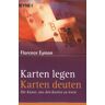 Florence Eymon - Karten legen - Karten deuten: Die Kunst aus den Karten zu lesen - Preis vom 17.04.2024 05:01:18 h