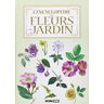 Bénédicte Boudassou - L?encyclopédie des fleurs du jardin - Preis vom 23.04.2024 05:00:15 h