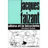 Jacques Faizant - ALBINA ET LA BICYCLETTE - Preis vom 03.05.2024 04:54:52 h