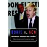 Giles Edwards - Boris V. Ken: How Boris Johnson Won London - Preis vom 06.05.2024 04:58:55 h