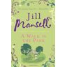 Jill Mansell - A Walk in the Park - Preis vom 03.05.2024 04:54:52 h