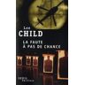 Lee Child - La faute à pas de chance - Preis vom 23.04.2024 05:00:15 h