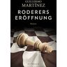 Guillermo Martínez - Roderers Eröffnung: Roman - Preis vom 28.03.2024 06:04:05 h