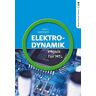 Walter Fertl - Physik HTL: Elektrodynamik (Physik für HTL) - Preis vom 02.05.2024 04:56:15 h