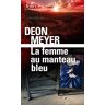 Deon Meyer - La femme au manteau bleu - Preis vom 23.04.2024 05:00:15 h