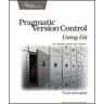 Travis Swicegood - Pragmatic Version Control Using Git: 1 (Pragmatic Starter Kit) - Preis vom 24.04.2024 05:05:17 h