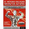 Frédéric Delavier - El método Delavier : musculación - Preis vom 29.04.2024 04:59:55 h