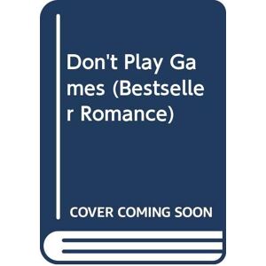 Emma Darcy - Don't Play Games (Bestseller Romance) - Preis vom 29.05.2023 05:06:43 h