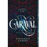 Stephanie Garber - Caraval - Preis vom 26.04.2024 05:02:28 h