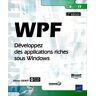 Olivier Dewit - WPF - Développez des applications riches sous Windows [2ième édition] - Preis vom 27.04.2024 04:56:19 h