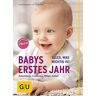 Vivian Weigert - Babys erstes Jahr: Alles, was wichtig ist (GU Alles, was man wissen muss) - Preis vom 19.04.2024 05:01:45 h