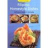 Norma Olizon-Chikiamco - Filipino Homestyle Dishes: Delicious Meals in Minutes (Learn to Cook) - Preis vom 07.06.2023 05:11:17 h