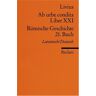 Livius - Ab urbe condita. Liber XXI /Römische Geschichte. 21. Buch (Der Zweite Punische Krieg I): Lat. /Dt.: Der Zweite Punische Krieg 1 - Preis vom 02.05.2024 04:56:15 h