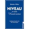 Günther Willen - Niveau ist keine Hautcreme: Gepflegte Sprüche für alle Lebenslagen - Preis vom 26.04.2024 05:02:28 h