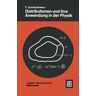 Florin Constantinescu - Distributionen und ihre Anwendung in der Physik - Preis vom 26.04.2024 05:02:28 h