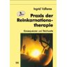 Ingrid Vallieres - Praxis der Reinkarnationstherapie: Konsequenzen und Reichweite - Preis vom 16.04.2024 05:00:44 h