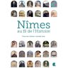 Francine Cabane - NIMES, AU FIL DE L'HISTOIRE - Preis vom 02.05.2024 04:56:15 h