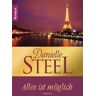 Danielle Steel - Alles ist möglich: Roman - Preis vom 28.03.2024 06:04:05 h