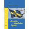 Henrike Gundlach - Lehrbuch der schwedischen Sprache: Für Anfänger - Preis vom 30.04.2024 04:54:15 h