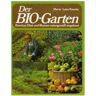 Marie-Luise Kreuter - Der Bio-Garten - Gemüse, Obst und Blumen naturgemäss angebaut - Preis vom 18.04.2024 05:05:10 h