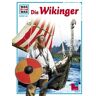 Hildegard Elsner - Was ist was, Band 058: Die Wikinger - Preis vom 26.04.2024 05:02:28 h