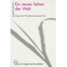 Jacques Lusseyran - Ein neues Sehen der Welt: Gegen die Verschmutzung des Ich. Mit dem autobiografischen Bericht 'Der Tod wird Leben' - Preis vom 18.04.2024 05:05:10 h