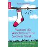 Bernd Harder - Warum die Waschmaschine Socken frisst...: ... und andere Rätsel des Alltags - Preis vom 19.04.2024 05:01:45 h