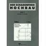 Rainer Pohlenz - Der schadenfreie Hochbau, Bd.3, Wärmeschutz, Tauwasserschutz, Schallschutz - Preis vom 19.04.2024 05:01:45 h