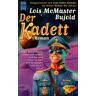 Bujold, Lois McMaster - Der Kadett. - Preis vom 03.05.2024 04:54:52 h