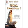 Bruno Comby - Tabac, libérez-vous (Bien-être) - Preis vom 23.04.2024 05:00:15 h