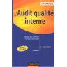 Christophe Villalonga - L'audit qualité interne : Manager avec efficacité son processus d'audit - Preis vom 05.05.2024 04:53:23 h