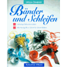 Ursula Grabner - Bänder und Schleifen - Preis vom 28.03.2024 06:04:05 h