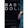 Hollie Overton - Babydoll: Roman - Preis vom 31.03.2023 05:02:54 h