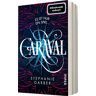 Stephanie Garber - Caraval (Caraval 1): Roman   Bezaubernd und fantasievoll: Die BookTok-Sensation! - Preis vom 26.04.2024 05:02:28 h