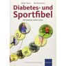 Ulrike Thurm - Diabetes- und Sportfibel: Mit Diabetes weiter laufen - Preis vom 28.03.2024 06:04:05 h