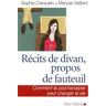 Sophie Carquain - Recits de Divan, Propos de Fauteuil (Essais) - Preis vom 23.04.2024 05:00:15 h