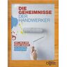 Readers Digest - Geheimnisse der Handwerker: Zeit, Geld und Ärger gespart: Die 2000 besten Expertentipps - Preis vom 05.05.2024 04:53:23 h