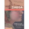 Nicholas Clapp - Sheba: Through the Desert in Search of the Legendary Queen - Preis vom 19.04.2024 05:01:45 h